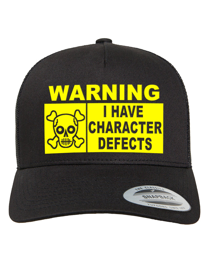 Trucker Cap - WARNING I Have Defects