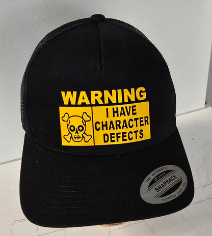Trucker Cap - WARNING I Have Defects