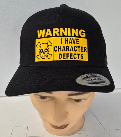 Trucker Cap - WARNING I Have Defects